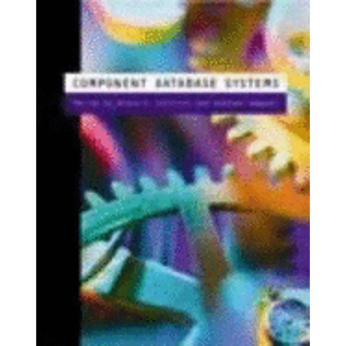 Pre-Owned Hardcover Component Database Systems P297